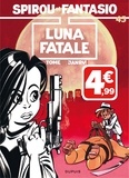 Janry et  Tome - Spirou et Fantasio Tome 45 : Luna fatale.