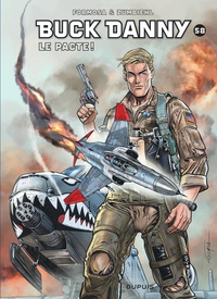 Frédéric Zumbiehl et Gil Formosa - Buck Danny Tome 58 : Le pacte !.