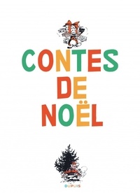 Contes de Noël. Du Journal de Spirou, 1955-1969
