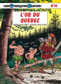 Willy Lambil et Raoul Cauvin - Les Tuniques Bleues Tome 26 : L'or du Québec - Opé l'été BD 2019.