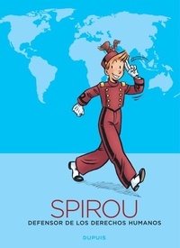  Collectif - Spirou, défenseur des droits d  : Spirou, défenseur des droits de l'homme.