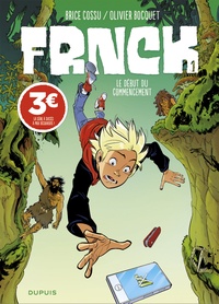 Brice Cossu et Olivier Bocquet - Frnck Tome 1 : Le début du commencement.