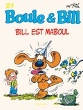 Jean Roba - Boule & Bill Tome 21 : Bill est maboul.