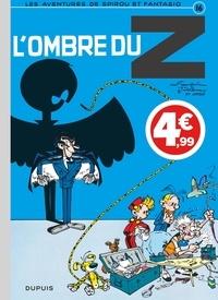 André Franquin et  Jidéhem - Les Aventures de Spirou et Fantasio Tome 16 : L'ombre du Z.