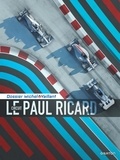 Lionel Froissart et Denis Lapière - Le circuit Paul Ricard.