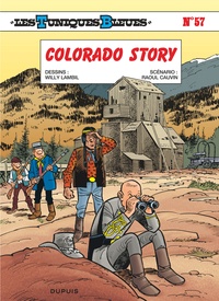 Raoul Cauvin et Willy Lambil - Les Tuniques Bleues Tome 57 : Colorado story - Opération l'été BD 2020.