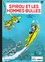 André Franquin et Jean Roba - Une aventure de Spirou et Fantasio Tome 17 : Spirou et les hommes-bulles - Opération l'été BD 2020.