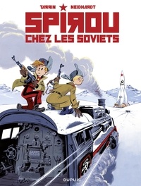  Tarrin et Fred Neidhardt - Spirou chez les Soviets.