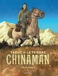 Olivier TaDuc et Serge Le Tendre - Chinaman L'intégrale Tome 2 : Les mangeurs de rouille ; Entre deux rives ; Frères de sang.
