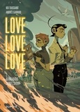 Kid Toussaint et Andrés Garrido - Love Love Love Tome 2 : Bang Bang Shoot Shoot.