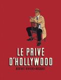 Philippe Berthet et François Rivière - Le Privé d'Hollywood Intégrale : .