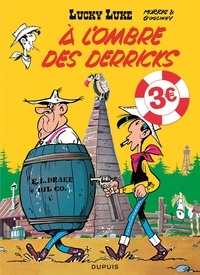  Morris et René Goscinny - Lucky Luke Tome 18 : A l'ombre des derricks.