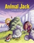 Miss Prickly et  Kid Toussaint - Animal Jack - Tome 4 - Le réveil des dodos.