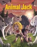 Kid Toussaint et  Miss Prickly - Animal Jack Tome 6 : Face à la meute.