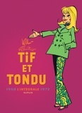  Tillieux et  Will - Tif et Tondu Intégrale : 1968-1972.