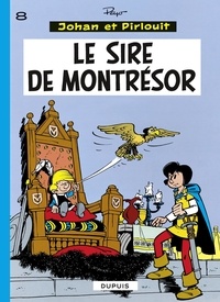  Peyo - Johan et Pirlouit - Tome 8 - Le Sire de Montrésor.