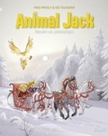 Miss Prickly et  Kid Toussaint - Animal Jack - Tome 5 - Revoir un printemps.