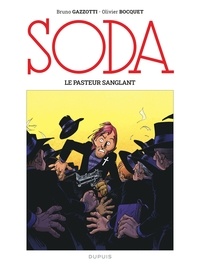 Olivier Bocquet et Bruno Gazzotti - Soda Tome 13 : Le pasteur sanglant.