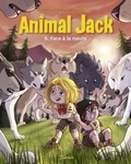 Miss Prickly et  Kid Toussaint - Animal Jack - Tome 6 - Face à la meute.
