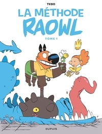  Tébo - La méthode Raowl - Tome 1.