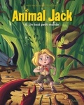 Kid Toussaint et  Miss Prickly - Animal Jack Tome 8 : Un tout petit monde.