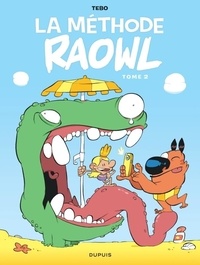  Tébo - Raowl-La méthode 2 : Raowl - La méthode  - Tome 2.