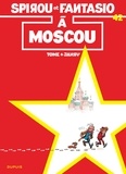  Tome et  Janry - Spirou et Fantasio Tome 42 : Spirou à Moscou.