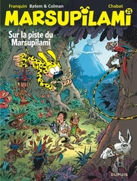 Stéphan Colman et  Batem - Marsupilami Tome 25 : Sur la piste du Marsupilami.