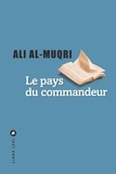 Ali Al-Muqri - Le pays du Commandeur.
