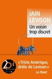 Iain Levison - Un voisin trop discret.