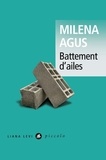 Milena Agus - Battement d'ailes - Suivi de Comme une funambule.