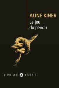 Aline Kiner - Le jeu du pendu.