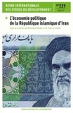 Mehrdad Vahabi et Thierry Coville - Revue internationale des études du développement N° 229/2017-1 : L'économie politique de la République islamique d'Iran.