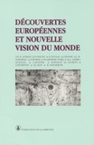 Charles-Robert Ageron - Découvertes européennes et nouvelle vision du monde (1492-1992).