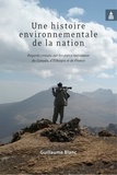 Guillaume Blanc - Une histoire environnementale de la nation - Regards croisés sur les parcs nationaux du Canada, d'Ethiopie et de France.