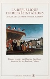 Maurice Agulhon et Annette Becker - La République en représentations - Autour de l'oeuvre de Maurice Agulhon.