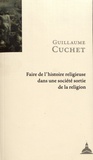Guillaume Cuchet - Faire de l'histoire religieuse dans une société sortie de la religion.