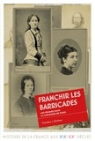 Carolyn J Eichner - Franchir les barricades - Les femmes dans la commune de Paris.