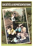 Dominique Kalifa et Marie-Eve Thérenty - Sociétés & Représentations N° 52, automne 2021 : La semaine : découpe et usages du temps social (XIXe-XXe siècles).