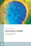 Hervé Bredif - Réaliser la Terre - Prise en charge du vivant et contrat territorial.