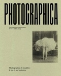 Paul-Louis Roubert et Eléonore Challine - Photographica N° 6, avril 2023 : Photographie et modèles - Le nu et ses histoires.