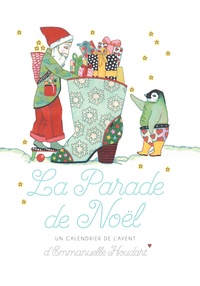 Emmanuelle Houdart - La parade de Noël.