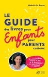 Nathalie Le Breton - Le guide des livres pour enfants pour parents curieux.