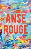 Sandrine Caillis - Anse rouge.