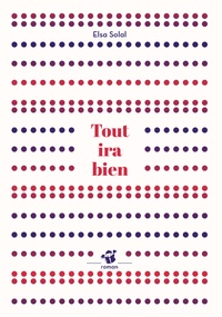 Elsa Solal - Tout ira bien.