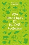 Jean-Jacques Chevrier - 784 proverbes et dictons poitevins.