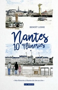 Benoît Lesne - Nantes - 10 flâneries.