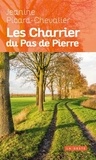 Jeanine Picard-Chevalier - Les Charrier du Pas de Pierre.
