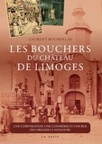Laurent Bourdelas - Les Bouchers du quartier de Limoges.