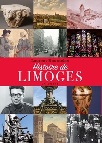 Laurent Bourdelas - Histoire de Limoges.